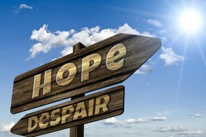 Hope despair signposts Hold onto the Hope and take real action!